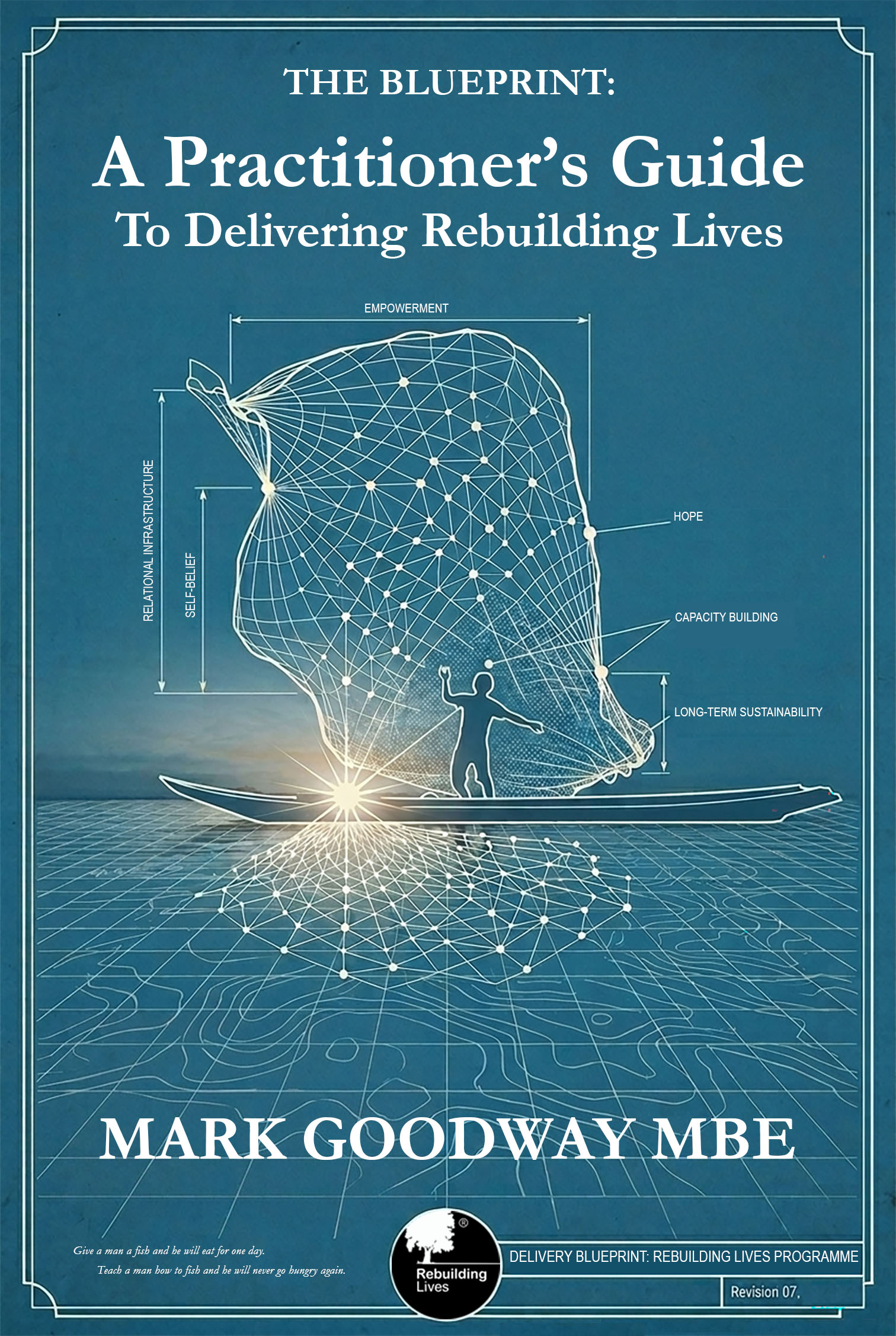 The Blueprint: A Practitioner's Guide to Delivering Rebuilding Lives